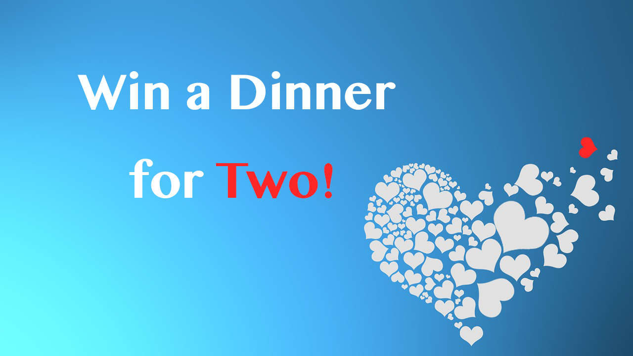 win dinner for two